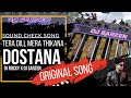 Tera Dill Mera Thikana Dostana Original Sound Check Song DJ ROCKY X DJ SARZEN