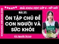 Giải sgk Khoa học lớp 5 Bài 27: Ôn tập chủ đề Con người và sức khoẻ