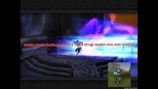 Miniaturka - █■█ █ ▀█▀ Metin 2 mix do metina muza do muza do muzy do psychiatryka do sesji do dupy