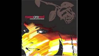 Roses Are Red-"When Early Becomes Late" from the album Handshakes and Heartbreaks
