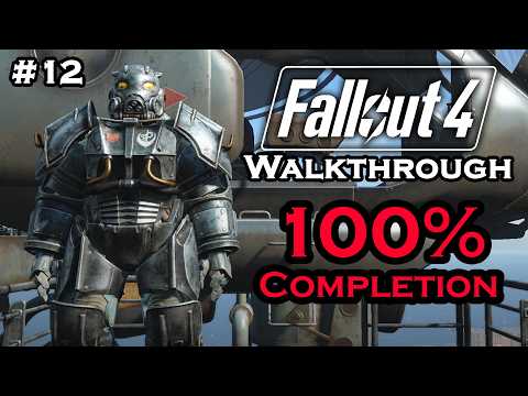 Fallout 4 - 100% Completion - Part 12 - Walkthrough