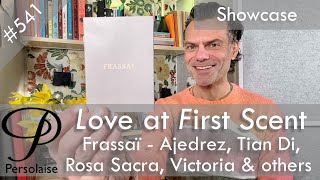Frassai perfume showcase review, including Ajedrez, on Persolaise Love At First Scent episode 541