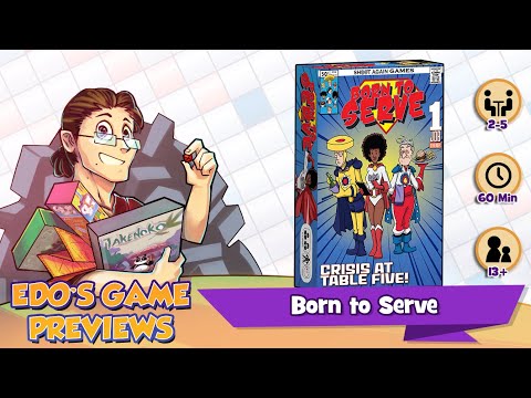 Edo's Born to Serve Review (KS Preview)