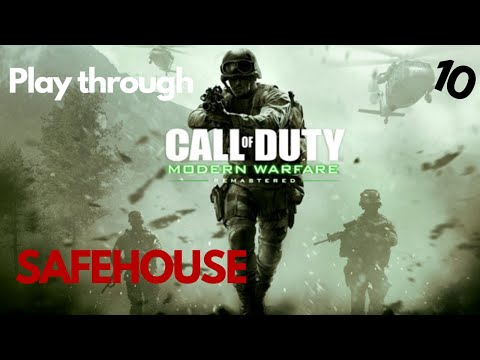 Call of Duty Modern Warfare Remastered pt 10 - SAFEHOUSE