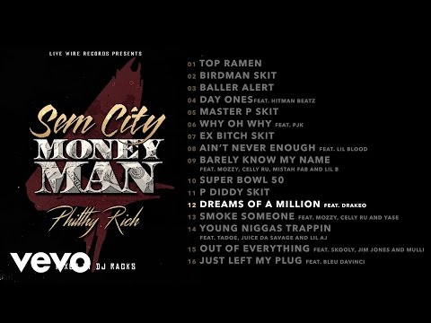 Philthy Rich - Dreams of a Million (Audio) ft. Drakeo