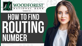 How To Find Woodforest National Bank Routing Number (2024)