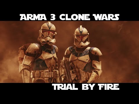 ArmA 3 Star Wars Gameplay - Clone Wars - Trial By Fire