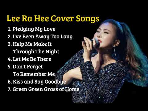Lee Ra Hee non Stop Cover Songs   Love Songs MEDLEY
