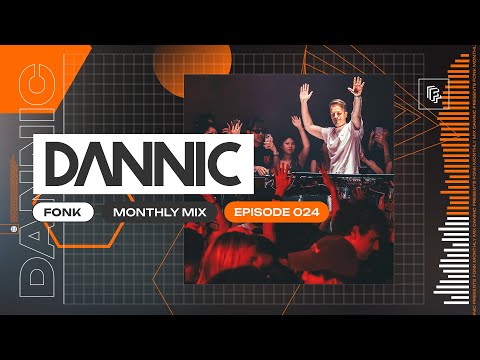 Dannic presents Fonk Monthly Mix - Episode 024 [2025 YEAR-END-SPECIAL]