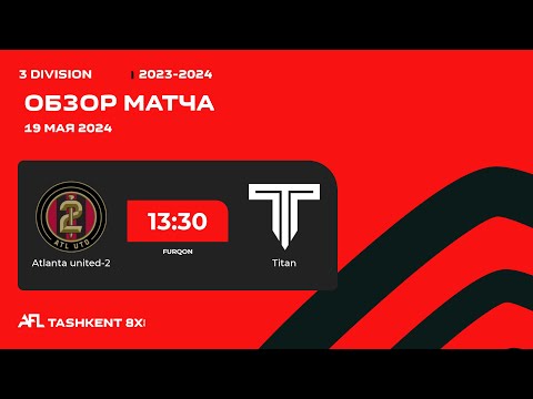 3 division  15 tur ATLANTA UNITED 2 - TITAN