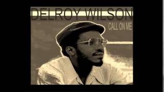 Delroy Wilson - Call on Me