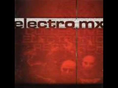 ELECTRO. MX (acoplado de bandas electro, mexicanas)