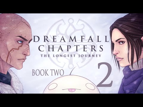 Cry Plays: Dreamfall Chapters - Book Two [P2]