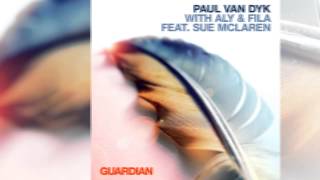 Paul van Dyk with Aly & Fila feat. Sue McLaren - Guardian (Jordan Suckley Radio Edit) [Official]