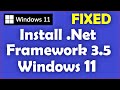 How to Install .Net Framework 3.5 on Windows 11 [ See Pinned Comment ]