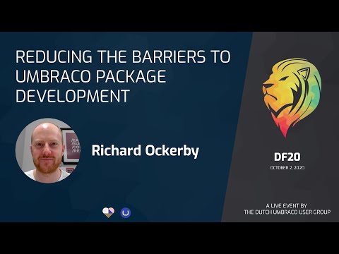 Reducing the barriers to Umbraco Package development - Richard Ockerby - DF20 Virtual Umbraco Exp