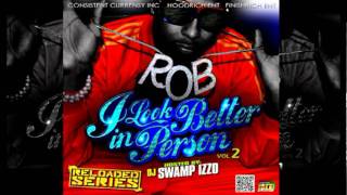 Dj Swamp Izzo + Stop Playin + HoodRich-Mix ft Big Bank Black, R.O.B, Future #ILookBetterInPersonVol2