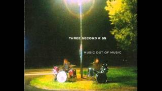 Three Second Kiss - Welcome Appearance