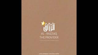 Download lagu AL - RAZZAQ | the 99 names of Allah | asma ul husna mp3 Download lagu AL - RAZZAQ | the 99 names of Allah | asma ul husna mp3
