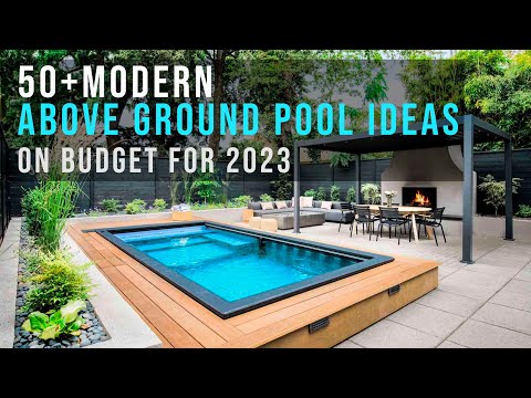Top 50 Unique & Modern Above Ground Pool Ideas on budget for 2023