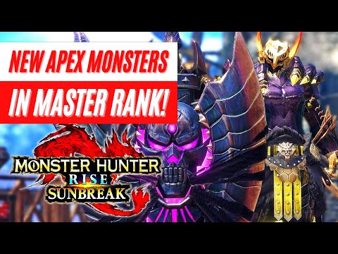 New Apex Monsters Master Rank Reveal Monster Hunter Rise Sunbreak News A5★
