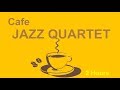 Jazz Quartet & Modern Jazz Quartet:  (Best 2 Hours of Smooth Jazz Quartet Music)