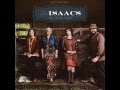 The Isaacs - I Wanna Be There
