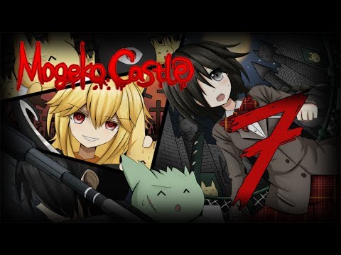 Daaro Plays: Mogeko Castle - 7 - The Loss of a Friend...
