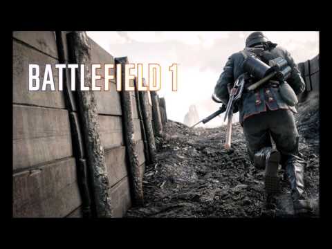 Battlefield 1 OST - Dawn of a new Time