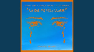 LA QUE ME HIZO LLORAR Lyrics English Translation