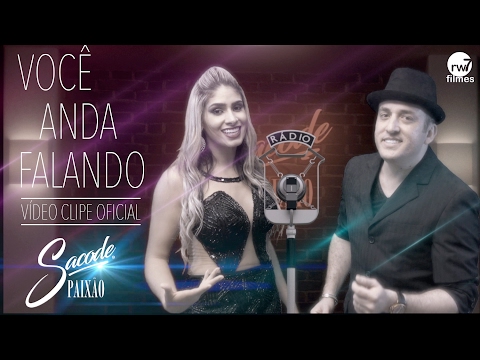 VOCÊ ANDA FALANDO - FORRÓ SACODE - CLIPE OFICIAL