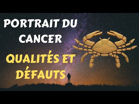 PORTRAIT DU CANCER ♋ : QUALITÉS ET DÉFAUTS