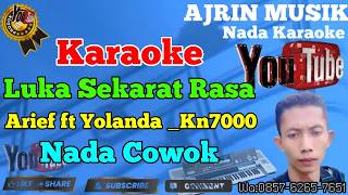 Download lagu Yollanda - Arief | Luka Sekerat Rasa [Karaoke] Kn7000 - Nada Pria | Ajrin Musik mp3