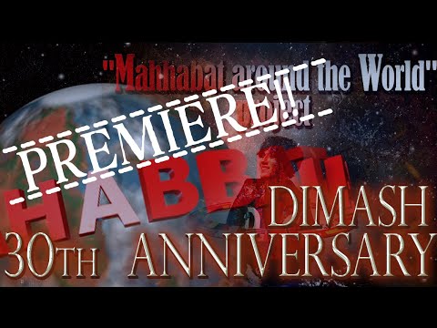 "Mahabbat Around the World" PROJECT - DiVoices choir & Dears from all over the world [DIMASH]