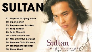 Download lagu Sultan Full Album | Lagu Galau & Cinta Terbaik | Lagu Jadul Bikin Baper #lyrics mp3