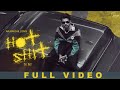 Hot Shit I Arjan Dhillon I Aveera Singh I Chobar I Brown Studios