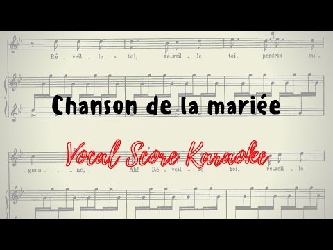 Chanson de la mariée Vocal Score / Karaoke M. Ravel