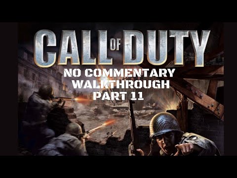 Call Of Duty 1 No Commentary Veteran Walkthrough Part 11 Mission : Eder Dam