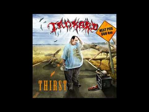 2008 - TANKARD - Thirst   (Full Album)