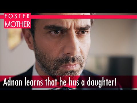 Adnan learns that he has a daughter! - Episode 3 | Foster Mother English