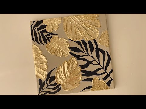 Create Monstera leaf with Texture paste and gold leaf| Tropical leaves acrylic painting| texture art