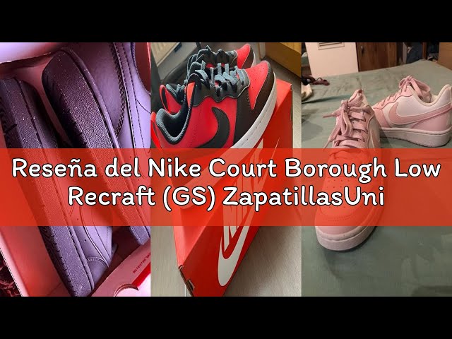 Vídeo relacionado con Nike Court Borough Low Recraft (GS) Zapatos de Ocio para niños Platinum Tint/Sweet Beet/White 38