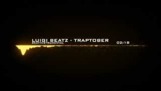 Luigi Beatz - Traptober (Beat)