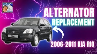 2006-2011 Kia Rio Alternator Replacement Step-by-Step