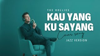 Download lagu You're My Love – The Rollies | Jazz Version Cover | Elegant & Nostalgic Version mp3