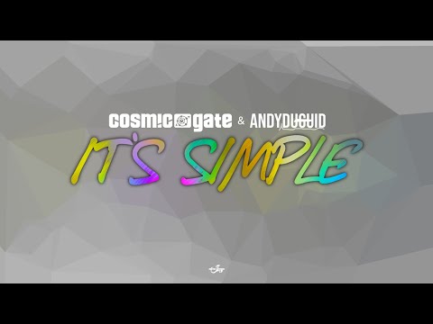 COSMIC GATE & ANDY DUGUID - It's Simple (Lyric Video)