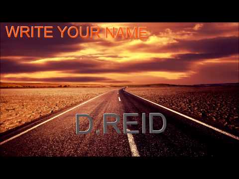 D.REID WRITE YOUR NAME