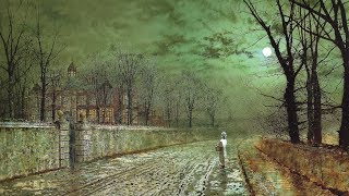 Sir Edward Elgar : In Moonlight. John Atkinson Grimshaw : Paintings.