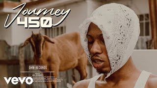 450 - Journey (Official Video)