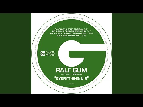 Everything U R (Ralf GUM & CrisP Alternative Mix) (feat. Akira Dee)